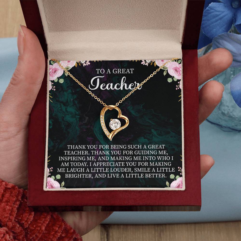 To a Great Teacher Forever Love Necklace – Teacher Appreciation Gift – Meaningful Jewelry with Message Card for Teacher Thank You