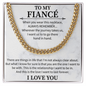 To my fiancé necklace - Necklace For Boyfriend Cuban Link Chain – My Life, My Love, My Bestfriend