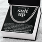 IT'S TIME TO SUIT UP WILL YOU BE MY BEST MAN CUBAN LINK CHAIN
