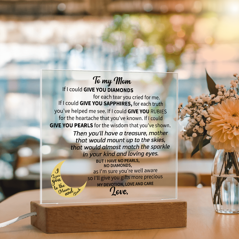 To my Mom - Acrylic Square Plaque