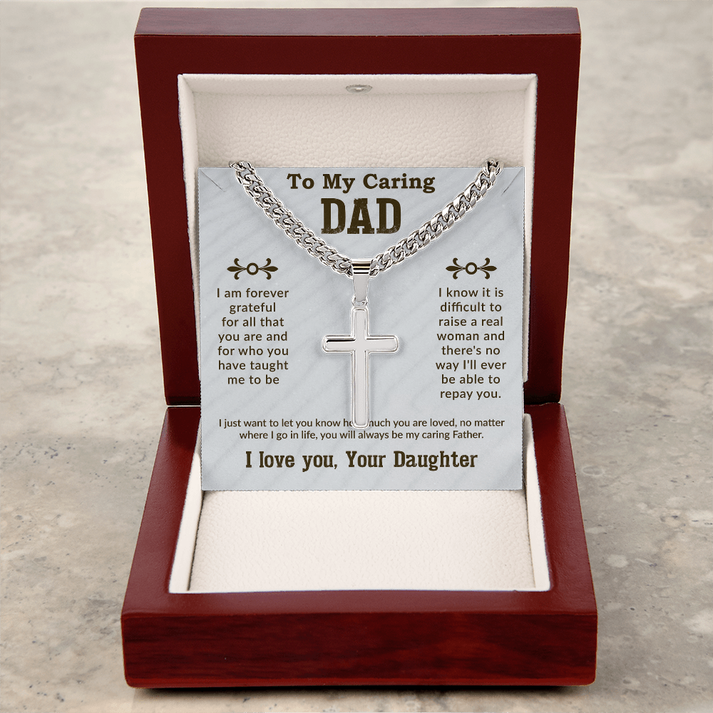 To my caring dad Cuban Link Chain with Engraved Artisan Cross - To My Dad Cuban Chain Necklace Christmas Gifts For Dad, Dad Birthday Gifts from Daughter, Best Dad Ever Gifts - Beauty Belliss
