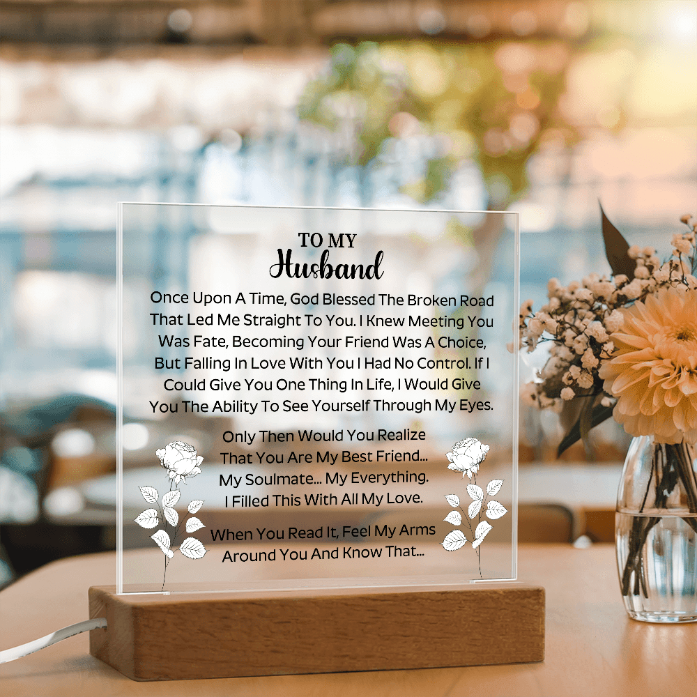 To my husband - Acrylic Square Plaque - Beauty Belliss