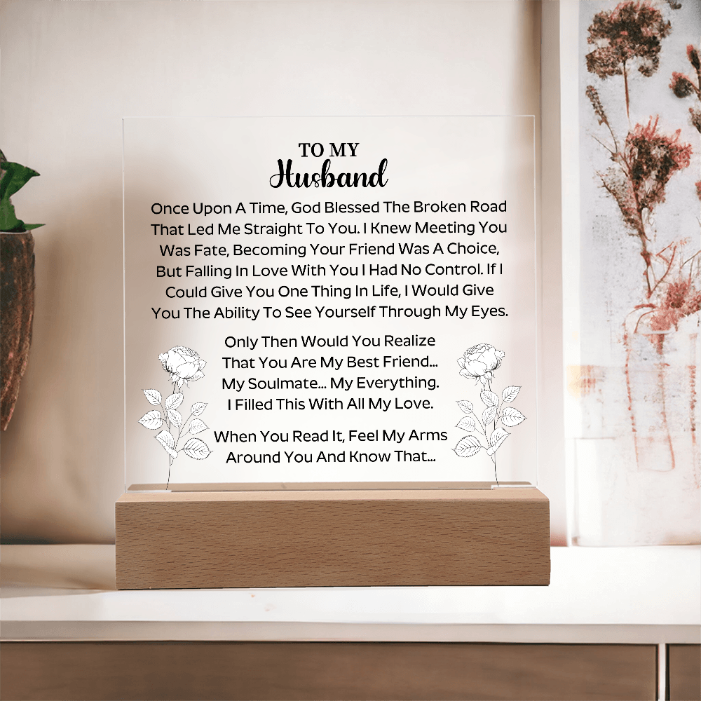 To my husband - Acrylic Square Plaque - Beauty Belliss