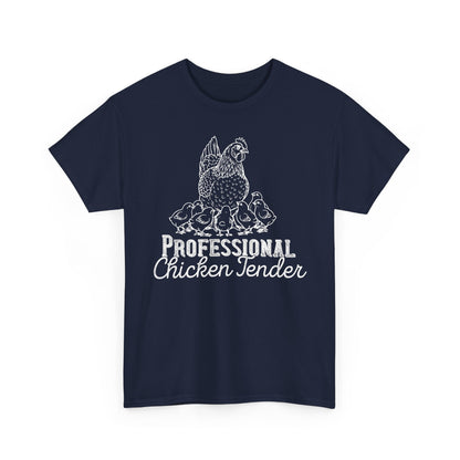 Professional Chicken Tender T-Shirt — Hen & Chicks Farm Tee, Funny Chicken Quotes T Shirt, Gift for Poultry Lovers