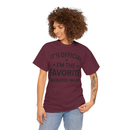 It’s Official I’m the Favorite Daughter in Law T Shirt, Funny Family Quote Gift Tee, Daughter in Law Humor T Shirt