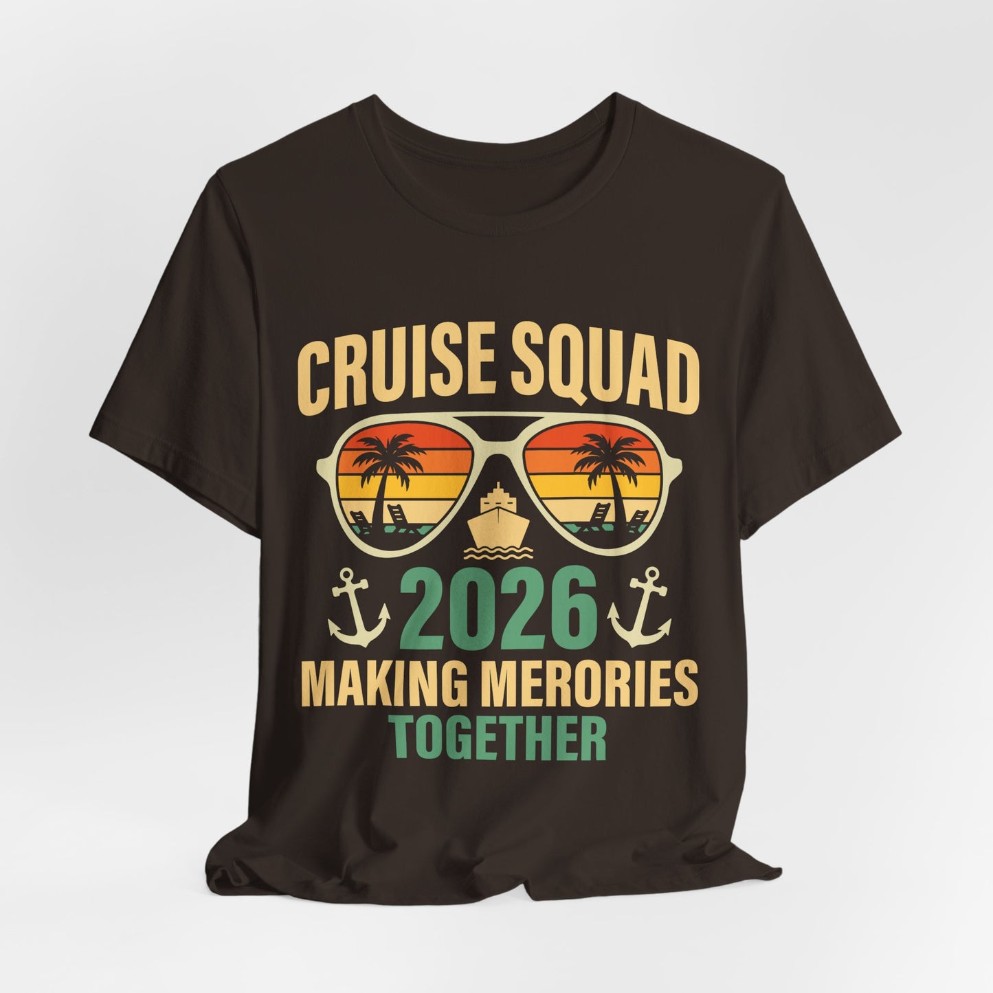 Cruise Squad 2026 T‑Shirt – Making Memories Together, Family Cruise Group Trip T Shirt