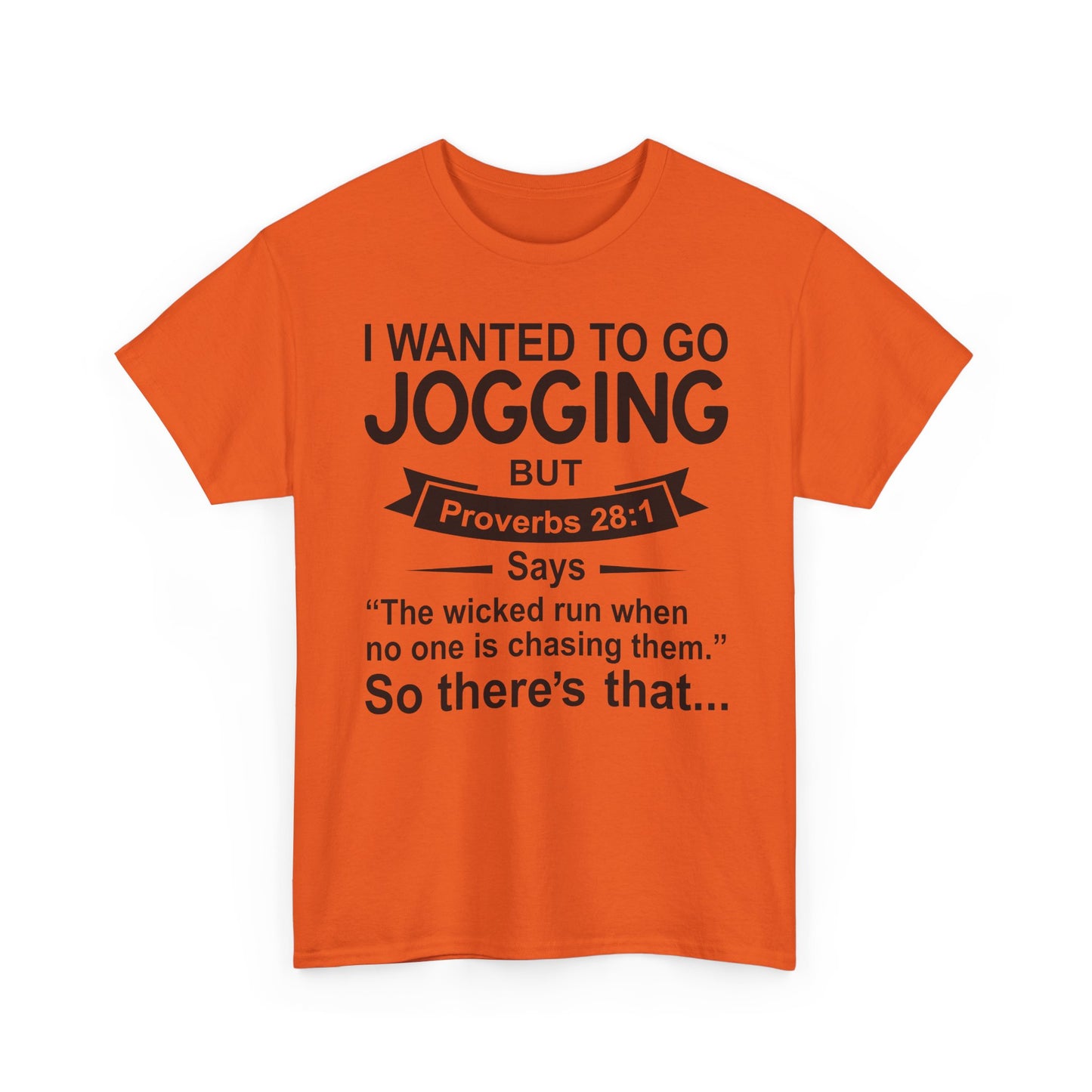 Christian Humor T-Shirt — “I Wanted to Go Jogging But Proverbs 28:1” Funny Faith Tee - Funny Bible Quote T Shirt - Christian Humor Tee