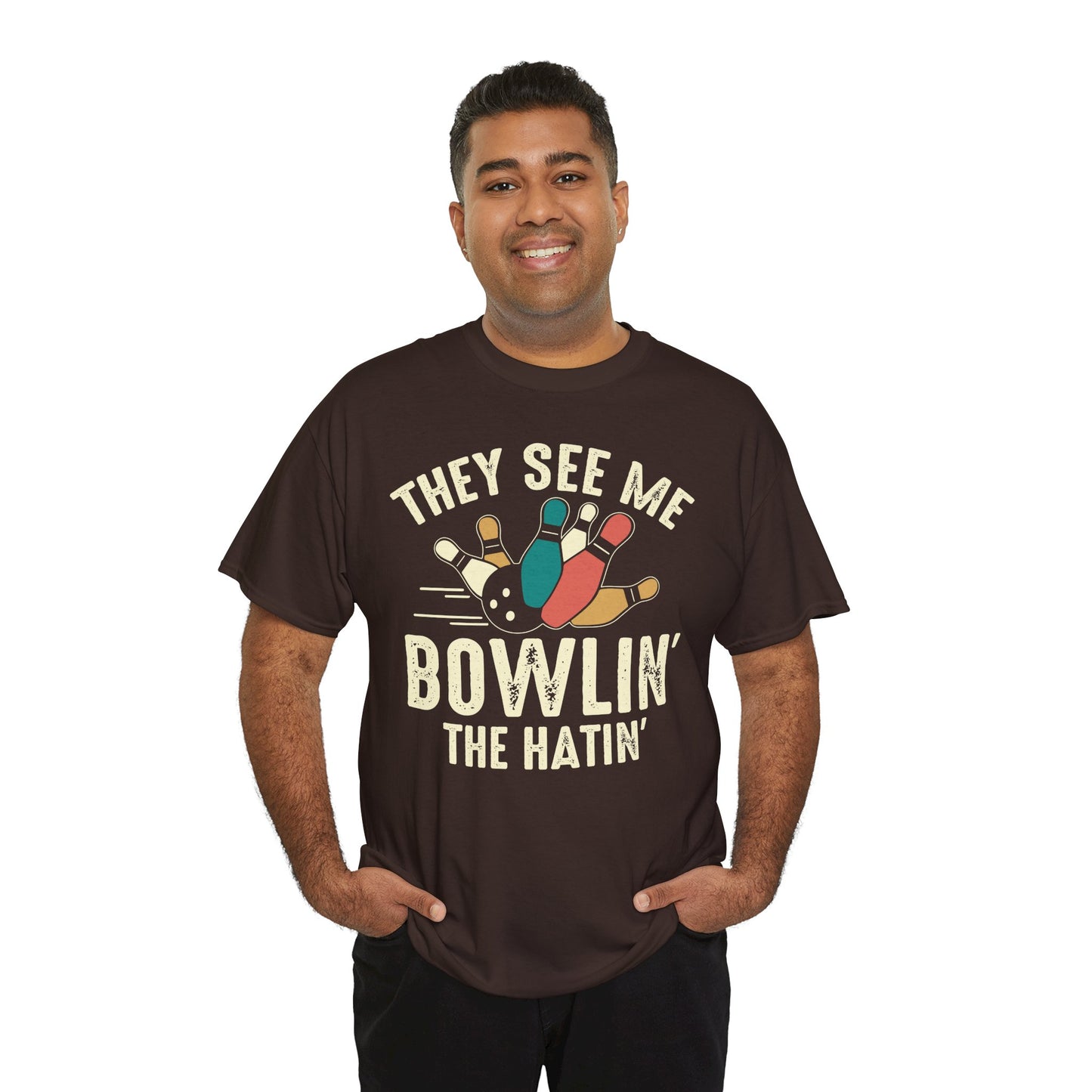 Bowling T-Shirt - They See Me Bowlin' The Hatin' Retro shirt, Funny Bowling Quotes shirt