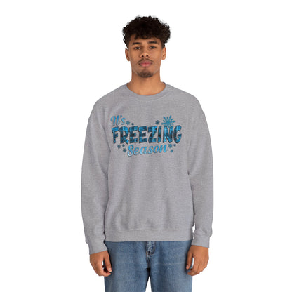 It's Freezing Season Sweatshirt — Cozy Winter Quotes, Winter Pullover Gift