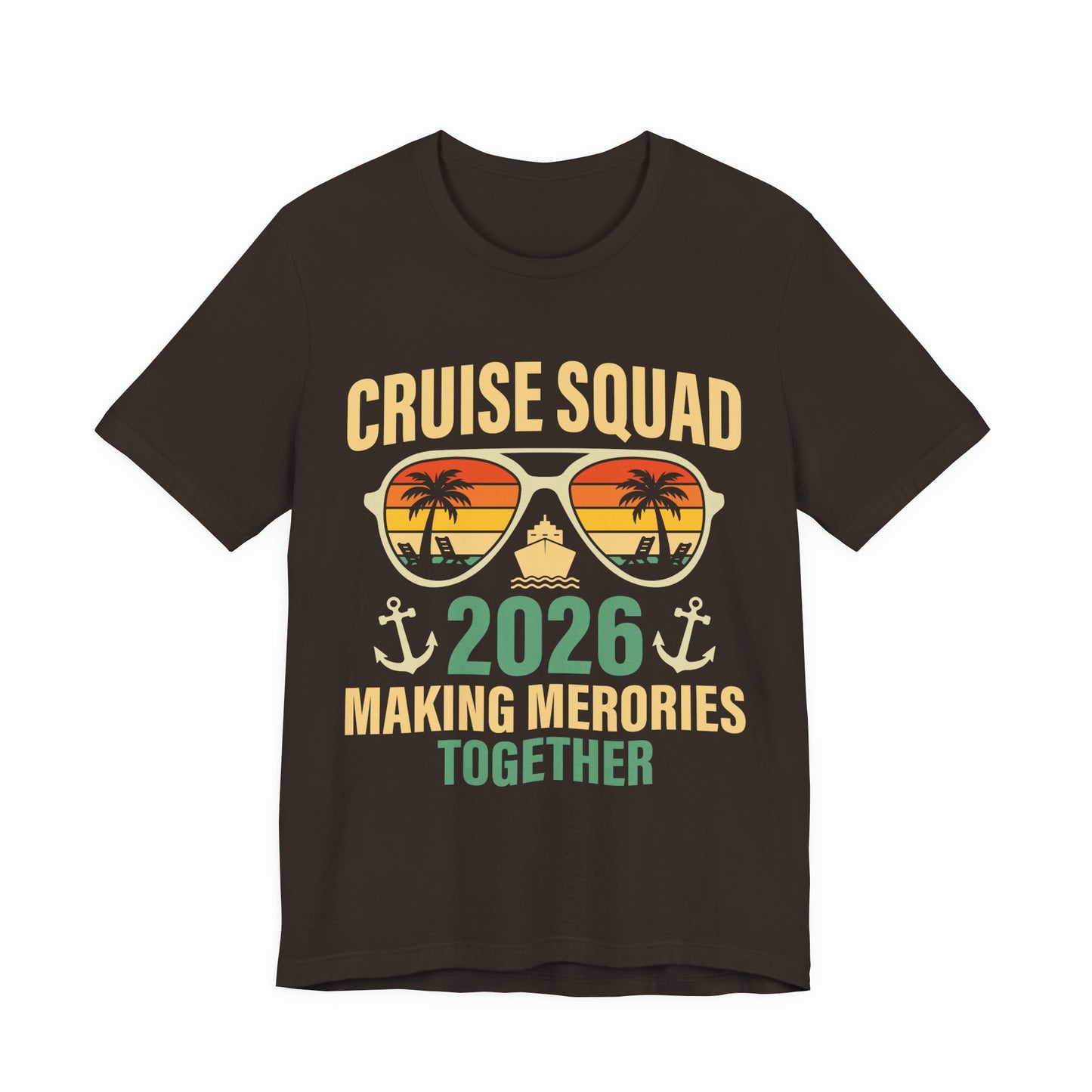 Cruise Squad 2026 T‑Shirt – Making Memories Together, Family Cruise Group Trip T Shirt