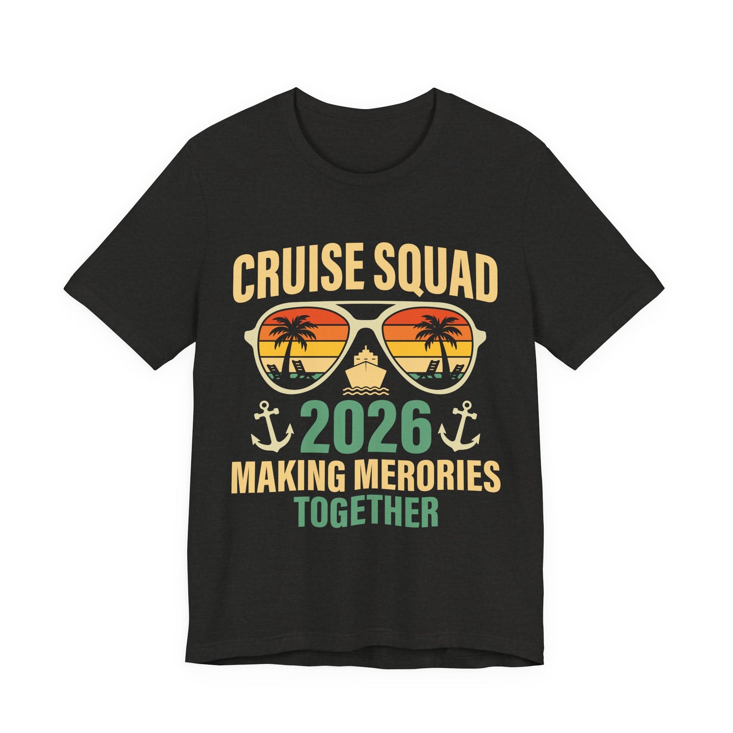 Cruise Squad 2026 T‑Shirt – Making Memories Together, Family Cruise Group Trip T Shirt