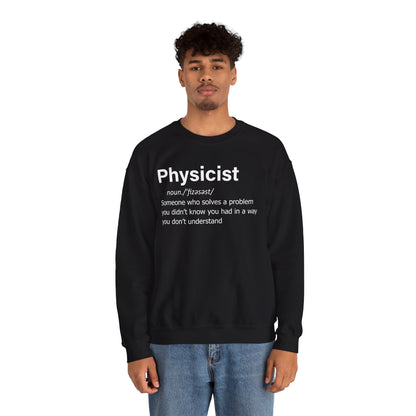 Physicist Definition Sweatshirt, Science Humor, Gift for Physics Lovers — Funny Scientist Gifts for Physicists