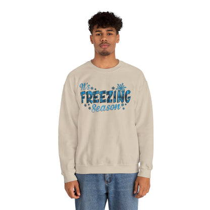 It's Freezing Season Sweatshirt — Cozy Winter Quotes, Winter Pullover Gift