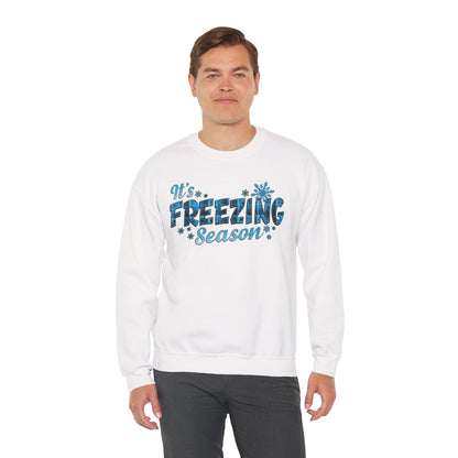 It's Freezing Season Sweatshirt — Cozy Winter Quotes, Winter Pullover Gift