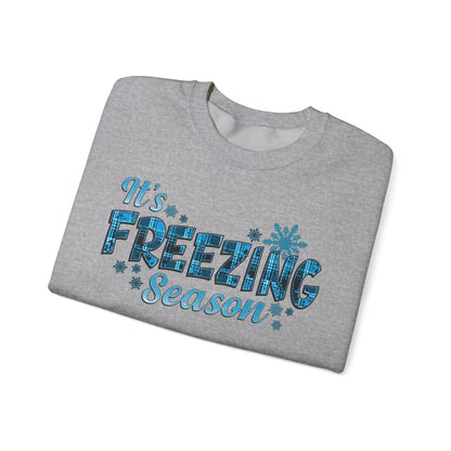 It's Freezing Season Sweatshirt — Cozy Winter Quotes, Winter Pullover Gift