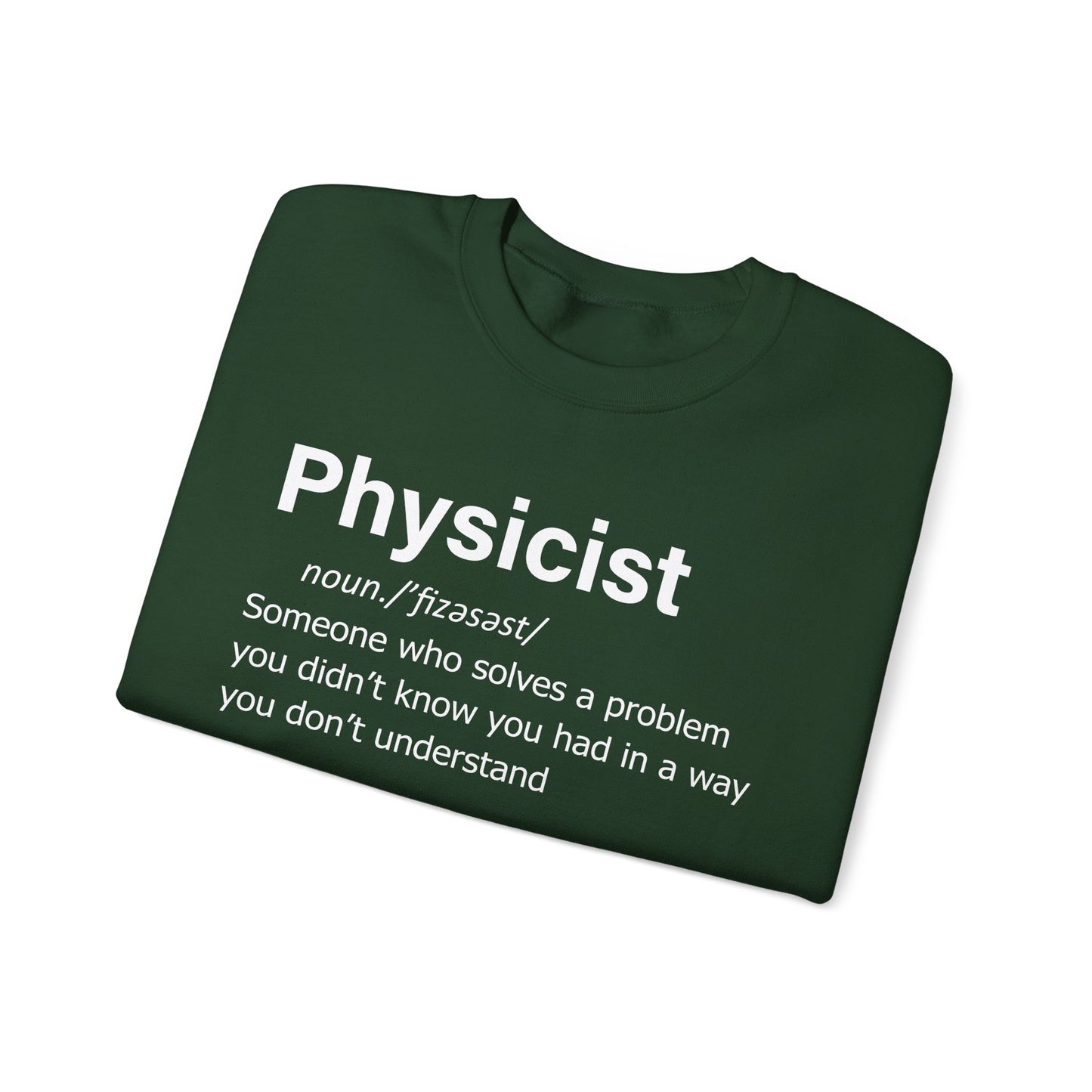 Physicist Definition Sweatshirt, Science Humor, Gift for Physics Lovers — Funny Scientist Gifts for Physicists