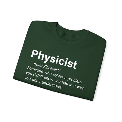 Physicist Definition Sweatshirt, Science Humor, Gift for Physics Lovers — Funny Scientist Gifts for Physicists