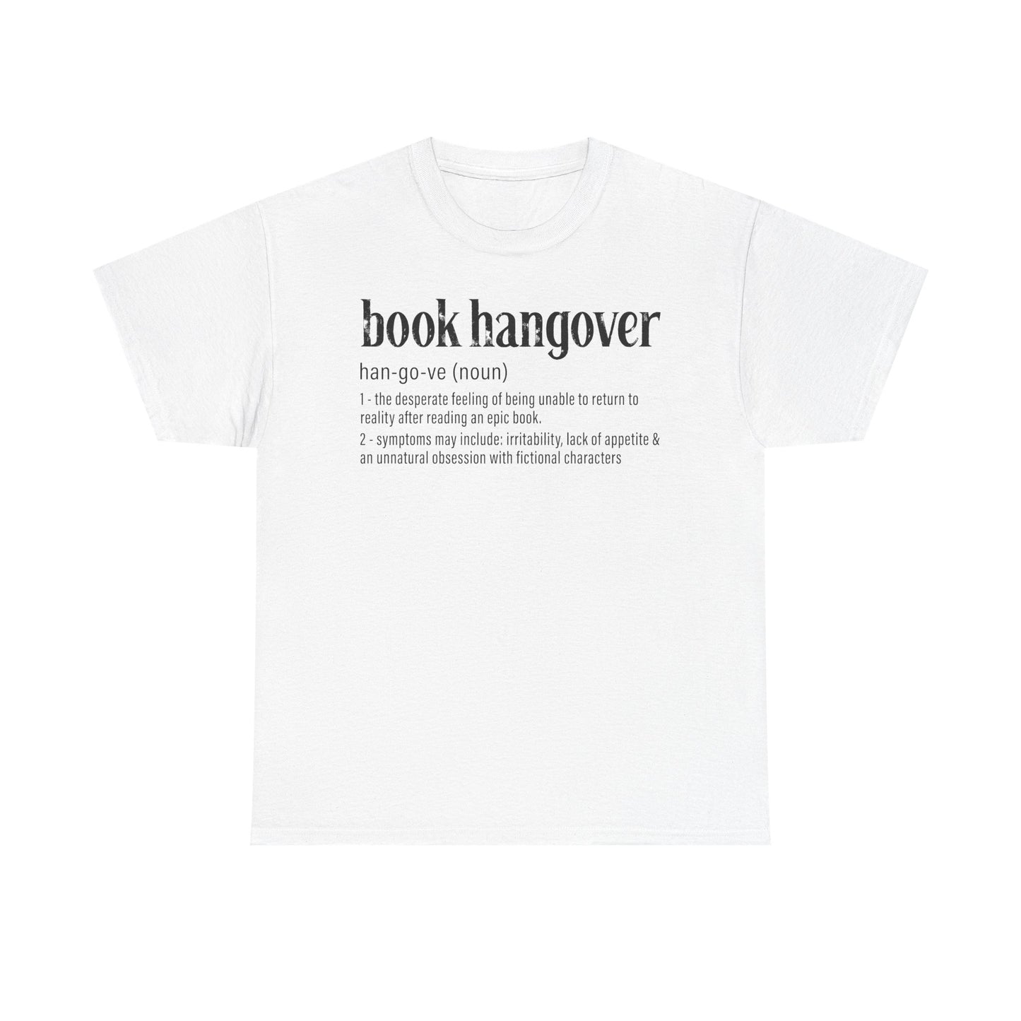 Book Hangover Definition T-Shirt - Literary Reader Tee - Book Lover Quote Tee for Readers