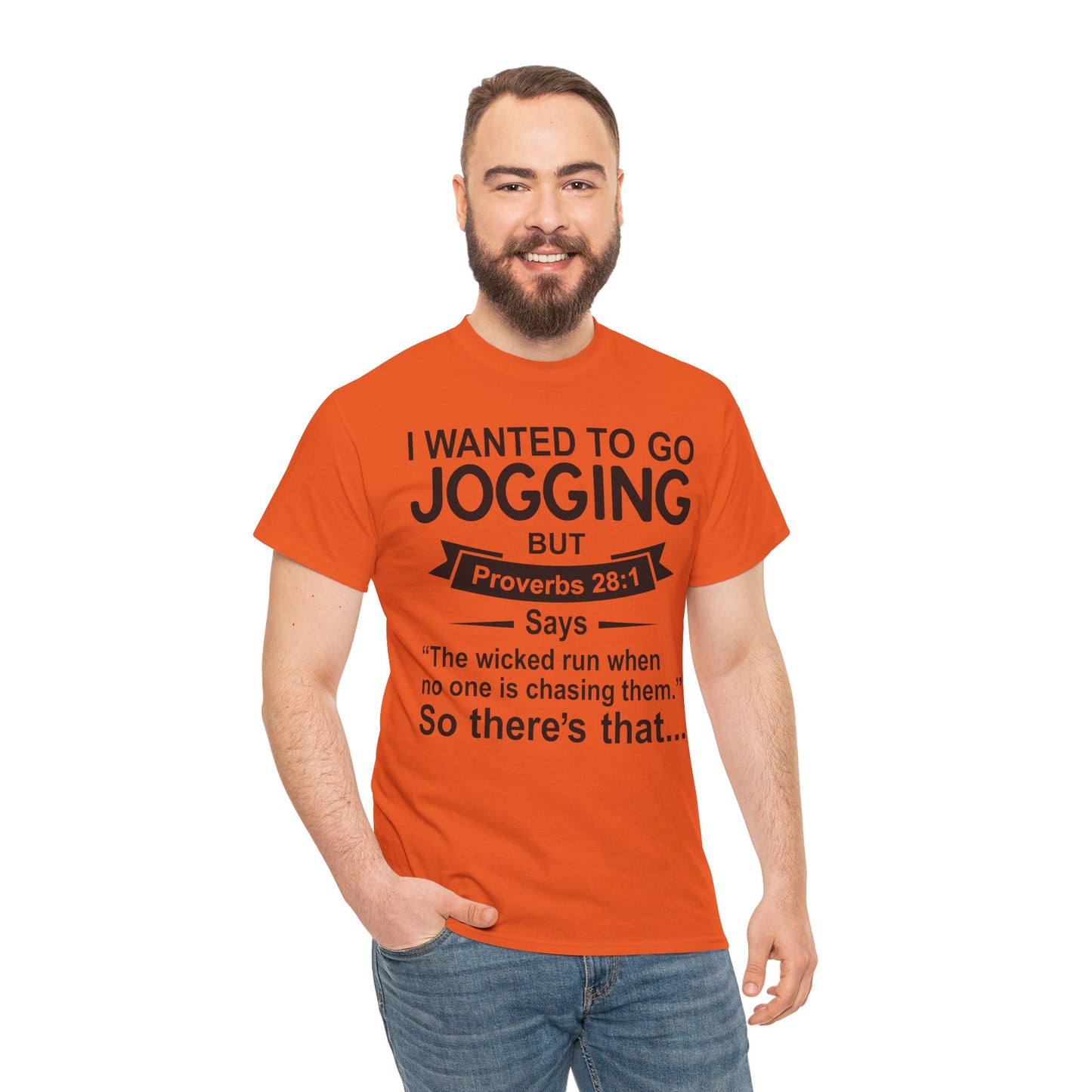 Christian Humor T-Shirt — “I Wanted to Go Jogging But Proverbs 28:1” Funny Faith Tee - Funny Bible Quote T Shirt - Christian Humor Tee
