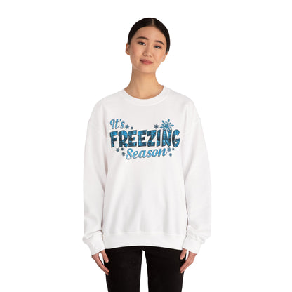 It's Freezing Season Sweatshirt — Cozy Winter Quotes, Winter Pullover Gift