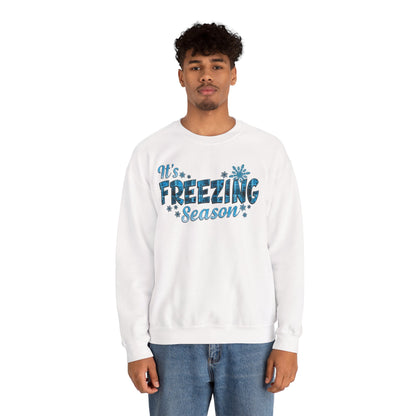 It's Freezing Season Sweatshirt — Cozy Winter Quotes, Winter Pullover Gift