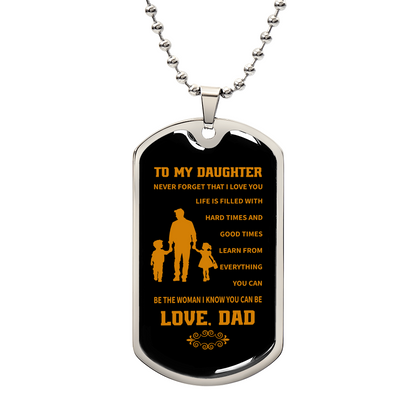 To my daughter Luxury Graphic Dog Tag Necklace