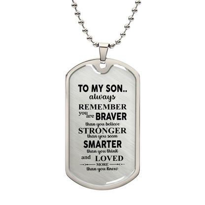 To my son Luxury Graphic Dog Tag Necklace