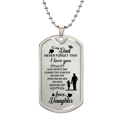 To my dad Luxury Graphic Dog Tag Necklace