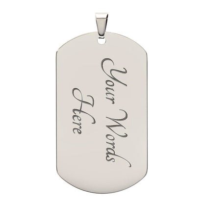 To my man Luxury Graphic Dog Tag Necklace