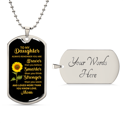 To my daughter Luxury Graphic Dog Tag Necklace