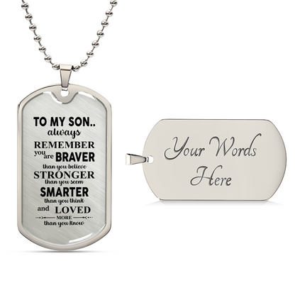 To my son Luxury Graphic Dog Tag Necklace