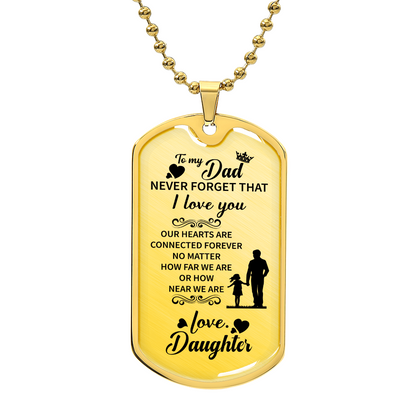 To my dad Luxury Graphic Dog Tag Necklace