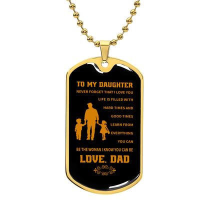 To my daughter Luxury Graphic Dog Tag Necklace