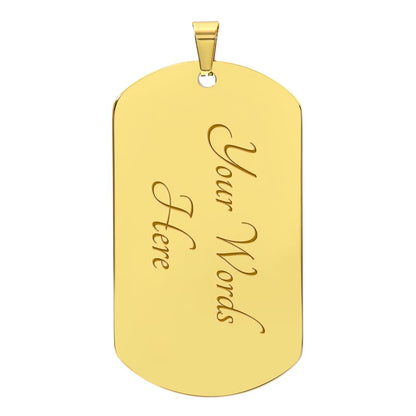 To my man Luxury Graphic Dog Tag Necklace