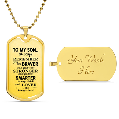 To my son Luxury Graphic Dog Tag Necklace