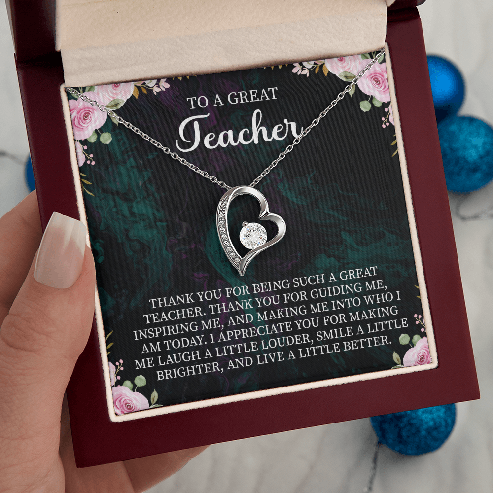 To a Great Teacher Forever Love Necklace – Teacher Appreciation Gift – Meaningful Jewelry with Message Card for Teacher Thank You