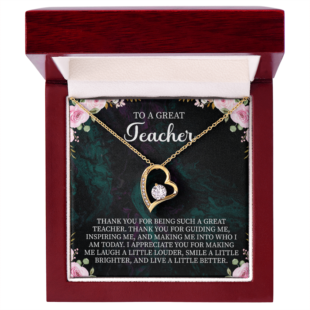 To a Great Teacher Forever Love Necklace – Teacher Appreciation Gift – Meaningful Jewelry with Message Card for Teacher Thank You