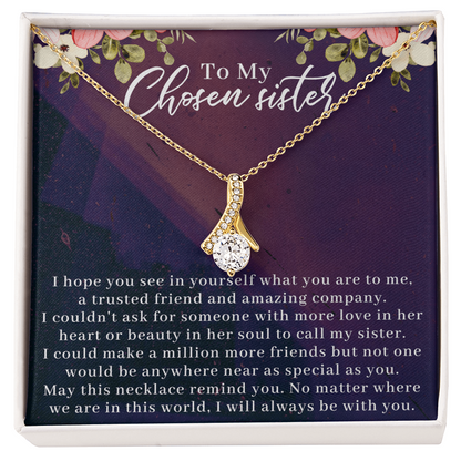 To My Chosen Sister Alluring Beauty Necklace, Unbiological Sister Gift - Gift For Best Friend, Birthday Gift For Bestie