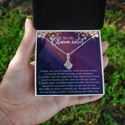 To My Chosen Sister Alluring Beauty Necklace, Unbiological Sister Gift - Gift For Best Friend, Birthday Gift For Bestie