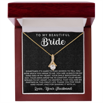 To my beautiful Bride Necklace - Wedding Day Gift for bride from Groom, To my Beautiful Bride Gift from Groom to Bride Gift Wedding Day