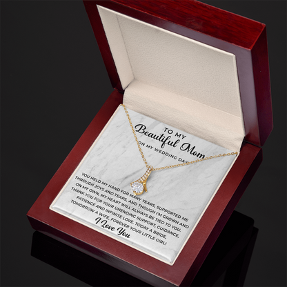 to my beautiful mom on my wedding day Necklace - Your Little Girl - Mother of the Bride Gift From Daughter - Mother of the Bride Necklace From Bride - Mom of Bride