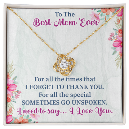 To the best mom ever Love Knot Necklace
