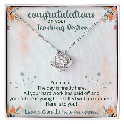 Congratulations on Your Teaching Degree Love Knot Necklace – Graduation Gift for New Teacher – Meaningful Jewelry with Message Card