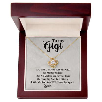 To my Gigi Love Knot Necklace