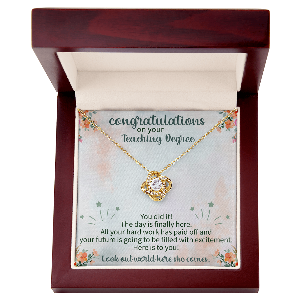 Congratulations on Your Teaching Degree Love Knot Necklace – Graduation Gift for New Teacher – Meaningful Jewelry with Message Card