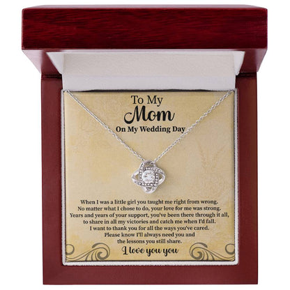 To my mom on my wedding day Love Knot Necklace