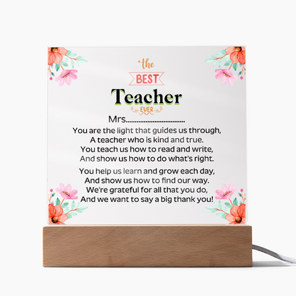 the BEST Teacher  EVER - Acrylic Square Plaque
