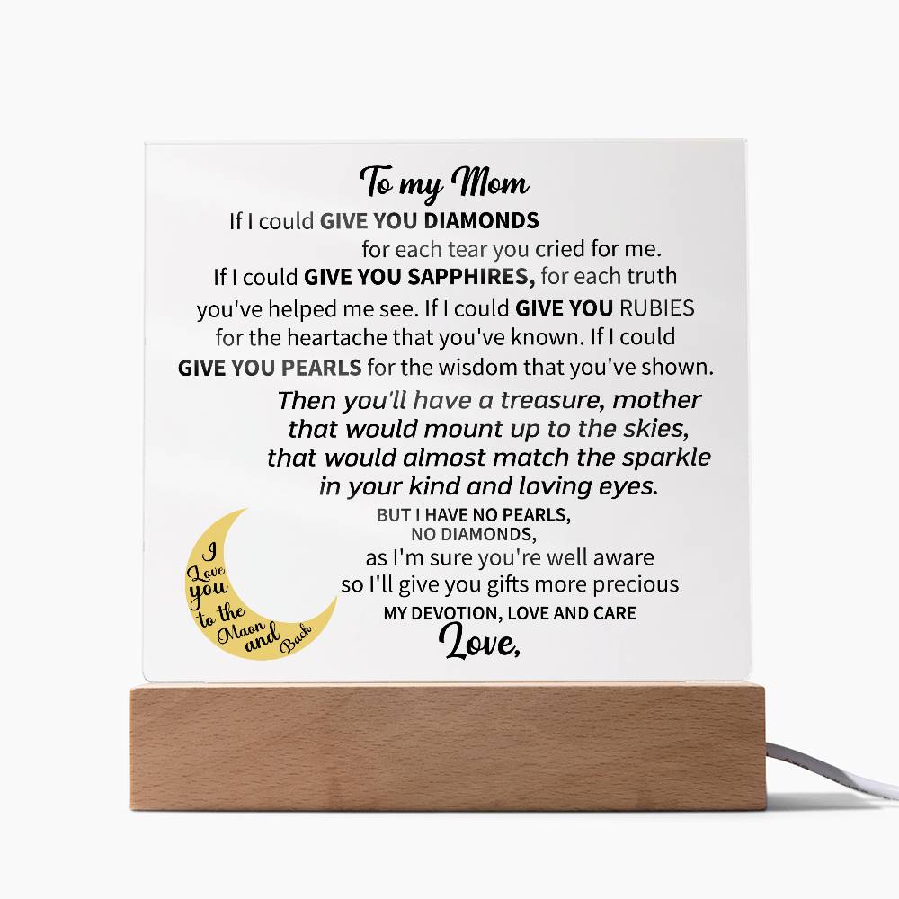 To my Mom - Acrylic Square Plaque