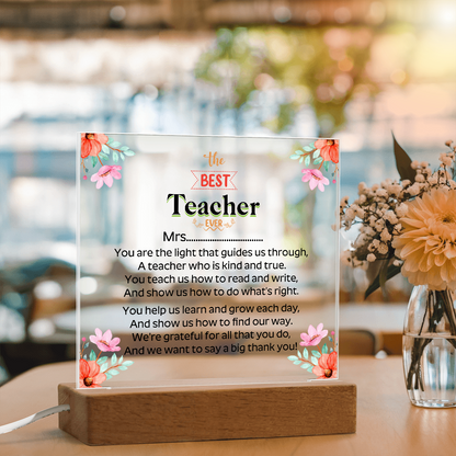 the BEST Teacher  EVER - Acrylic Square Plaque