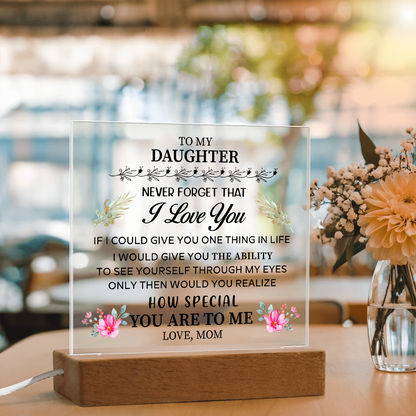 To my Daughter - Acrylic Square Plaque